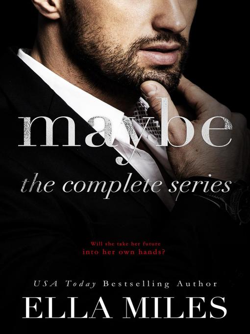 Title details for Maybe by Ella Miles - Available